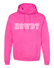 Load image into Gallery viewer, HOWDY HOODIE
