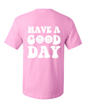 Load image into Gallery viewer, GOOD DAY T-SHIRT
